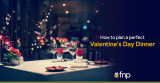 Top 5 ideeën voor een perfect Valentijnsdiner